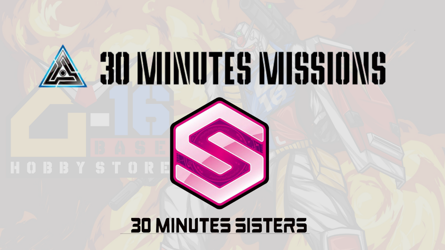 30 MINUTE MISSIONS