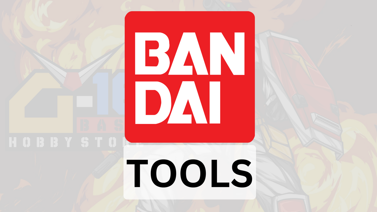 BANDAI TOOLS