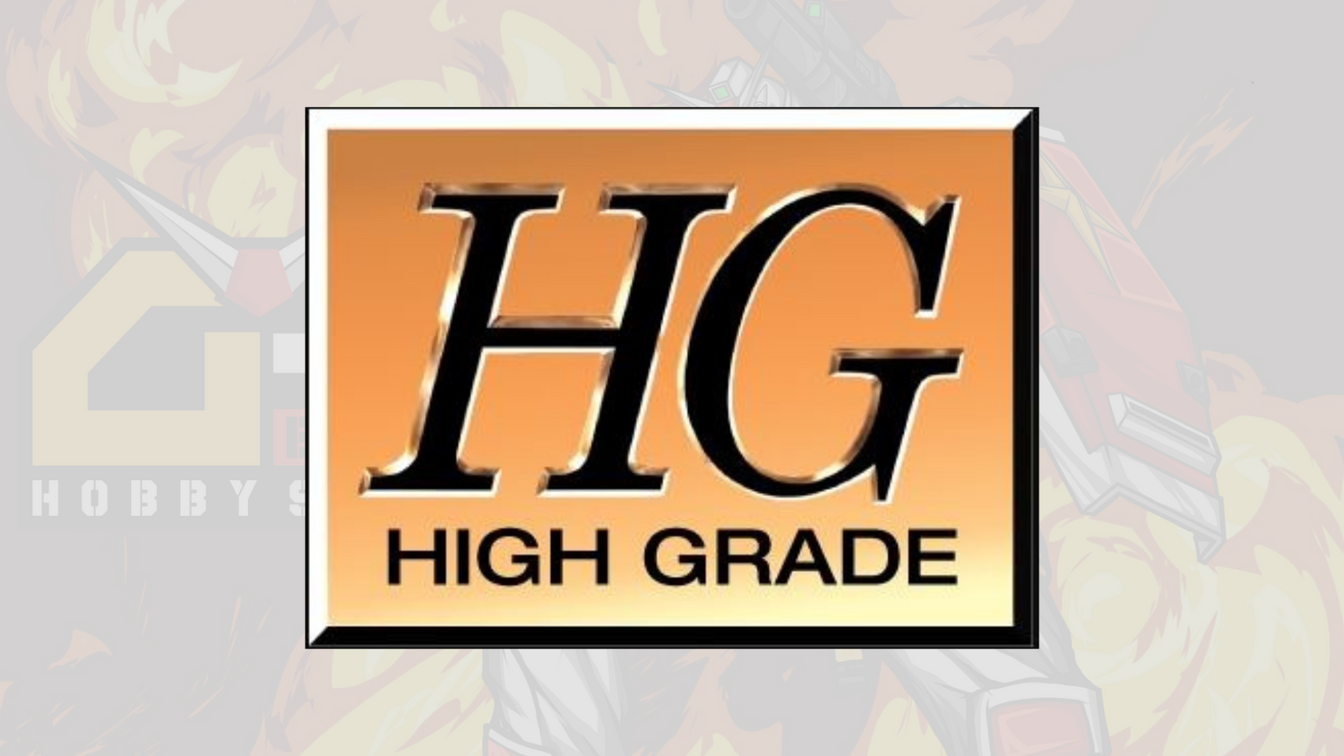 HIGH GRADE